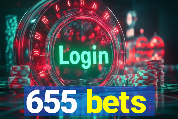 655 bets